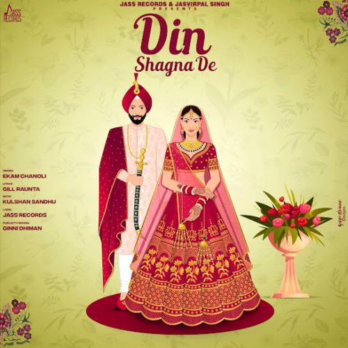 Din Shagna De Ekam Chanoli mp3 song download, Din Shagna De Ekam Chanoli full album