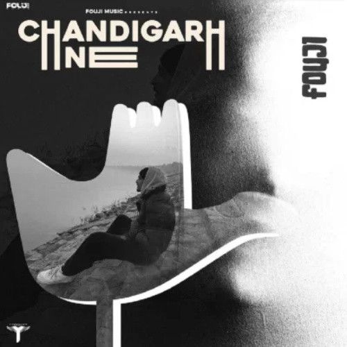 Chandigarh Ne Fouji mp3 song download, Chandigarh Ne Fouji full album