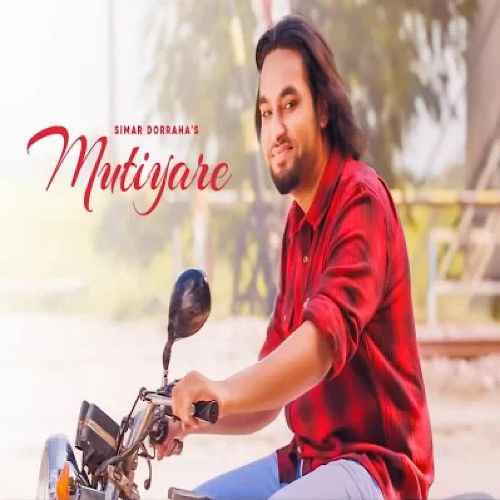 Mutiyare Ni Simar Doraha mp3 song download, Mutiyare Ni Simar Doraha full album