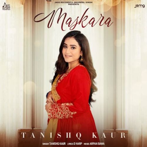 Maskara Tanishq Kaur mp3 song download, Maskara Tanishq Kaur full album