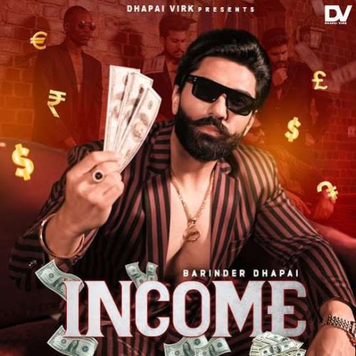 Income Barinder Dhapai mp3 song download, Income Barinder Dhapai full album