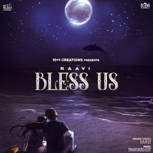 Bless Us Raavi mp3 song download, Bless Us Raavi full album