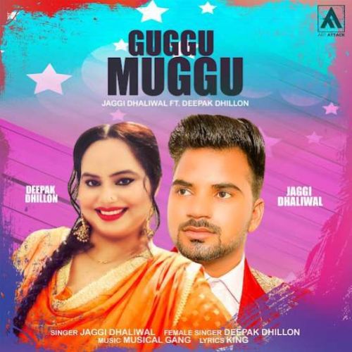 Guggu Muggu Jaggi Dhaliwal mp3 song download, Guggu Muggu Jaggi Dhaliwal full album