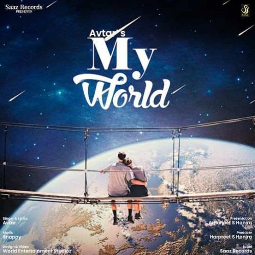 My World Avtar mp3 song download, My World Avtar full album