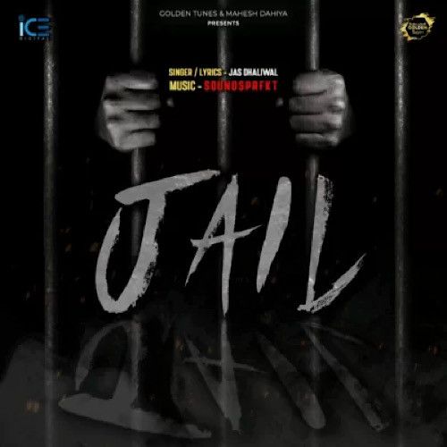 Jail Jas Dhaliwal mp3 song download, Jail Jas Dhaliwal full album