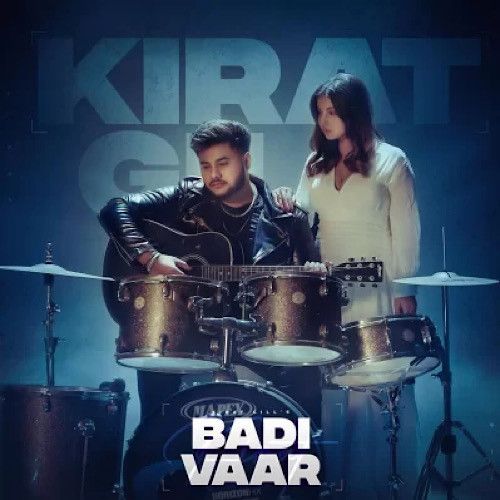 Badi Vaar Kirat Gill mp3 song download, Badi Vaar Kirat Gill full album