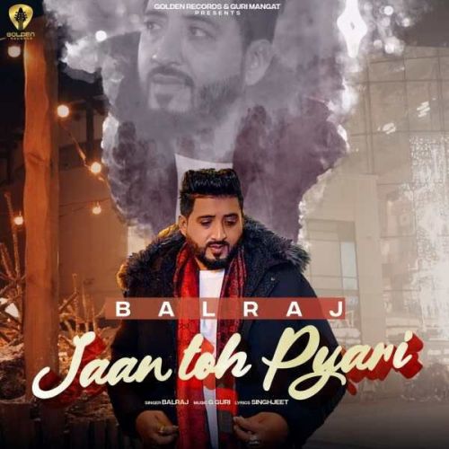 Jaan Toh Pyari Balraj mp3 song download, Jaan Toh Pyari Balraj full album