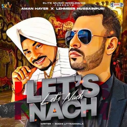 Let's Nach Aman Hayer, Lehmber Hussainpuri mp3 song download, Let's Nach Aman Hayer, Lehmber Hussainpuri full album