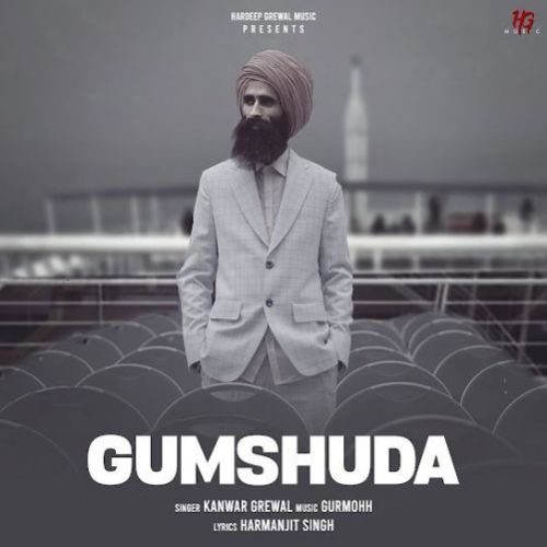 Gumshuda Kanwar Grewal mp3 song download, Gumshuda Kanwar Grewal full album