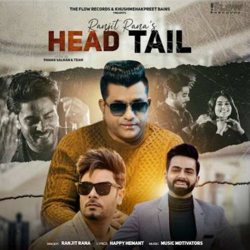 Head Tail Ranjit Rana mp3 song download, Head Tail Ranjit Rana full album