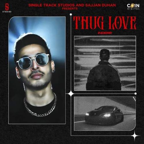 Thug Love INDERR mp3 song download, Thug Love INDERR full album