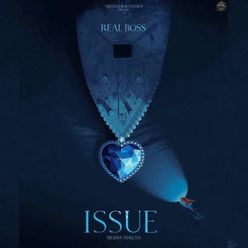 Issue Real Boss mp3 song download, Issue Real Boss full album
