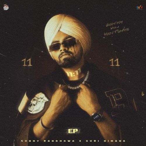 Nazare Sunny Randhawa mp3 song download, 11 11 - EP Sunny Randhawa full album