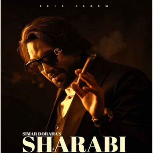 Teri Teri Teri Simar Doraha mp3 song download, Sharabi Simar Doraha full album