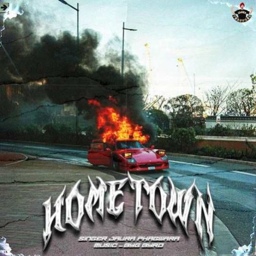 Hometown Jaura Phagwara mp3 song download, Hometown Jaura Phagwara full album