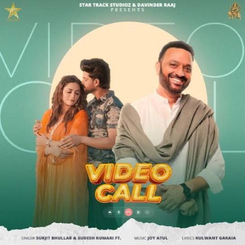 Video Call Surjit Bhullar mp3 song download, Video Call Surjit Bhullar full album