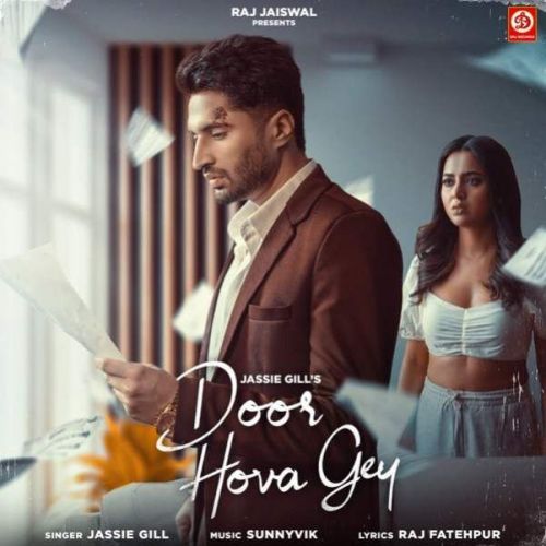 Door Hova Gey Jassie Gill mp3 song download, Door Hova Gey Jassie Gill full album