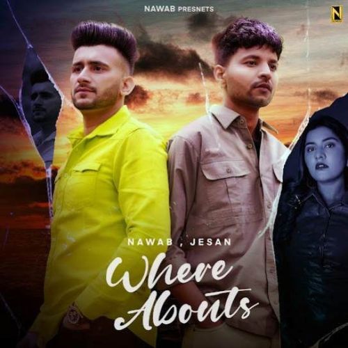 WHERE ABOUTS Nawab, Jesan mp3 song download, WHERE ABOUTS Nawab, Jesan full album