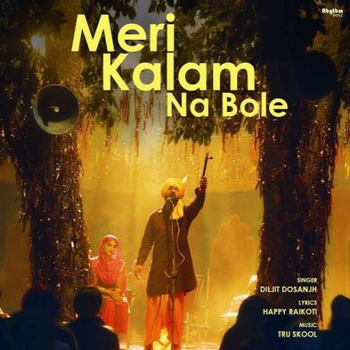 Meri Kalam Na Bole Diljit Dosanjh mp3 song download, Meri Kalam Na Bole Diljit Dosanjh full album