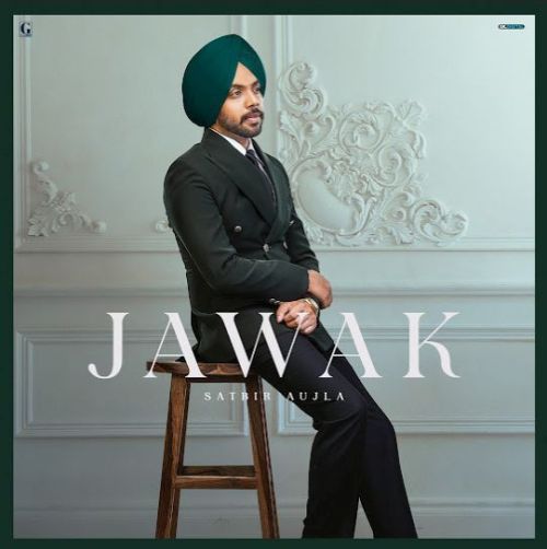 Jawak Satbir Aujla mp3 song download, Jawak Satbir Aujla full album