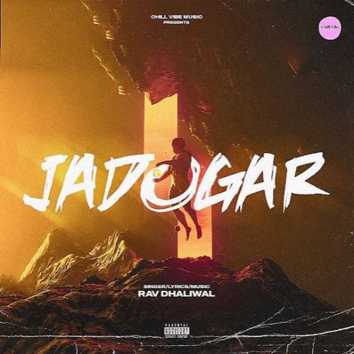 Jadogar Rav Dhaliwal mp3 song download, Jadogar Rav Dhaliwal full album