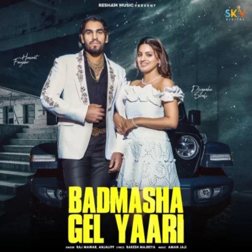 Badmasha Gel Yaari Raj Mawar mp3 song download, Badmasha Gel Yaari Raj Mawar full album