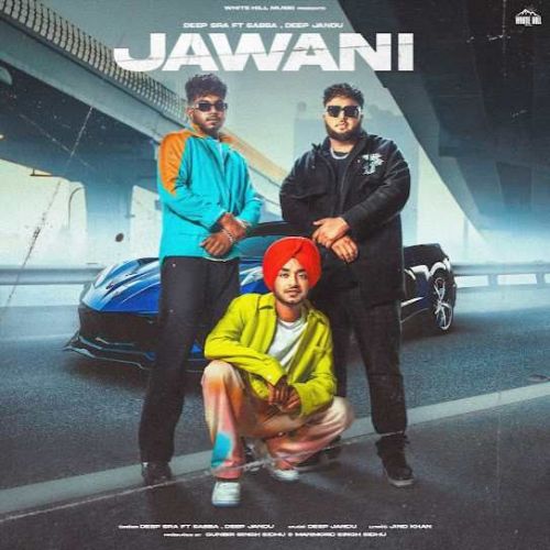 Jawani Deep Sra mp3 song download, Jawani Deep Sra full album