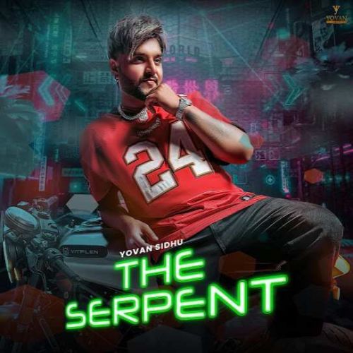 The Serpent Yovan Sidhu mp3 song download, The Serpent Yovan Sidhu full album