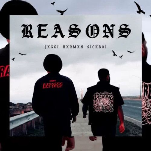 Reasons Jxggi, Hxrmxn mp3 song download, Reasons Jxggi, Hxrmxn full album