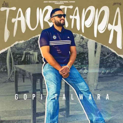 Taur Tappa Gopi Talwara mp3 song download, Taur Tappa Gopi Talwara full album