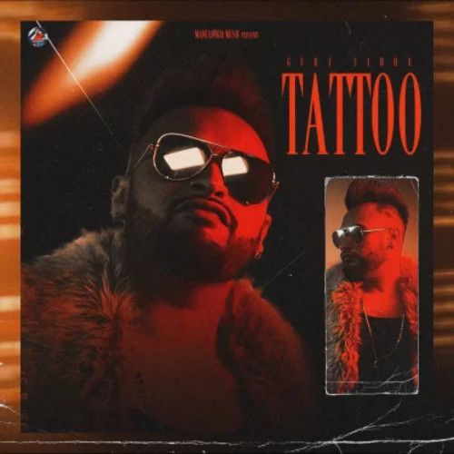 Tattoo Gurj Sidhu mp3 song download, Tattoo Gurj Sidhu full album