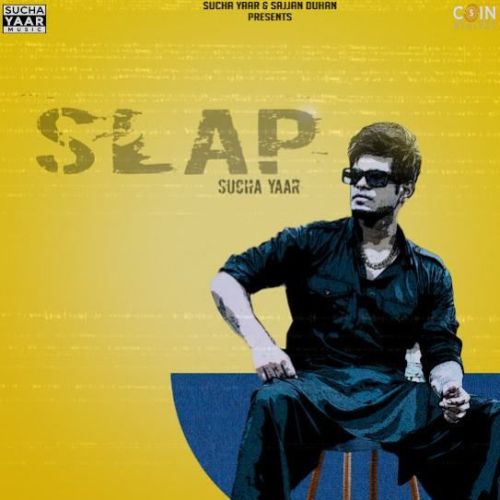 Slap Sucha Yaar mp3 song download, Slap Sucha Yaar full album