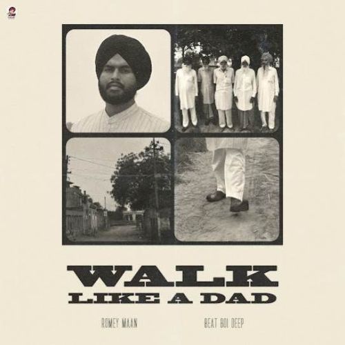 Walk Like A Dad Romey Maan mp3 song download, Walk Like A Dad Romey Maan full album