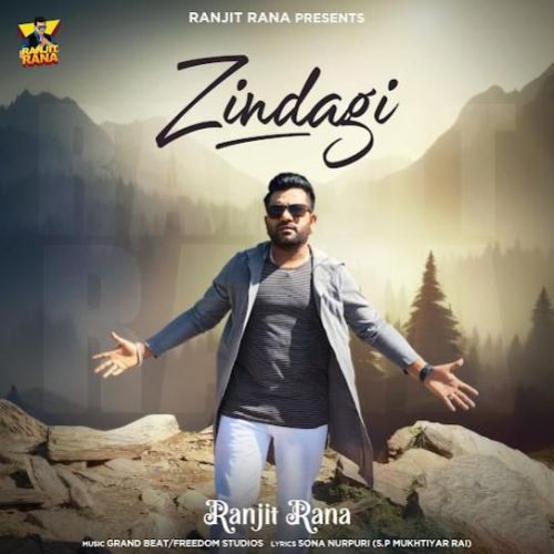 Zindagi Ranjit Rana mp3 song download, Zindagi Ranjit Rana full album