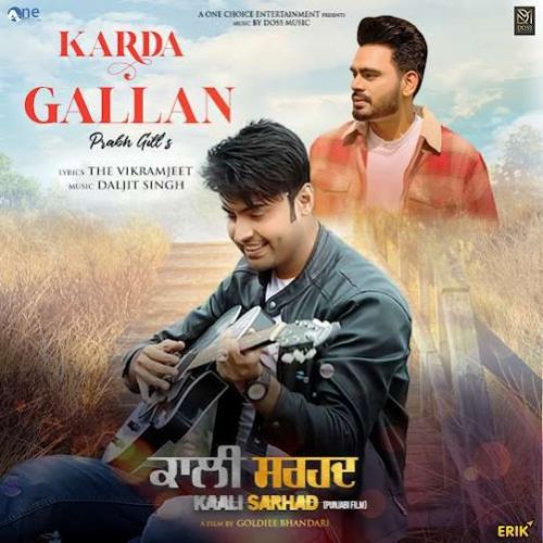 Karda Gallan Prabh Gill mp3 song download, Karda Gallan Prabh Gill full album