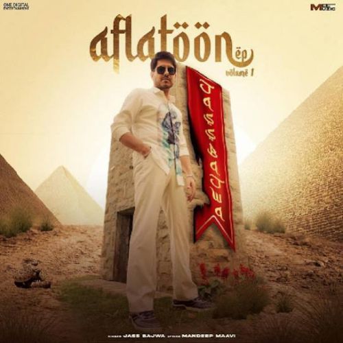 Admire Jass Bajwa mp3 song download, Aflatoon - EP Jass Bajwa full album