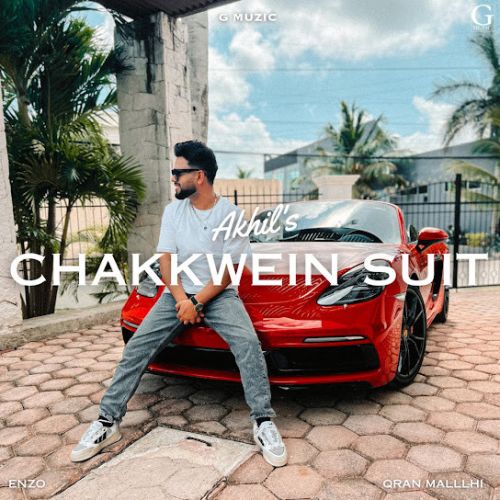 Chakkwein Suit Akhil mp3 song download, Chakkwein Suit Akhil full album