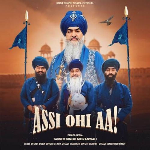 Assi Ohi Aa Soba Singh Sitara mp3 song download, Assi Ohi Aa Soba Singh Sitara full album