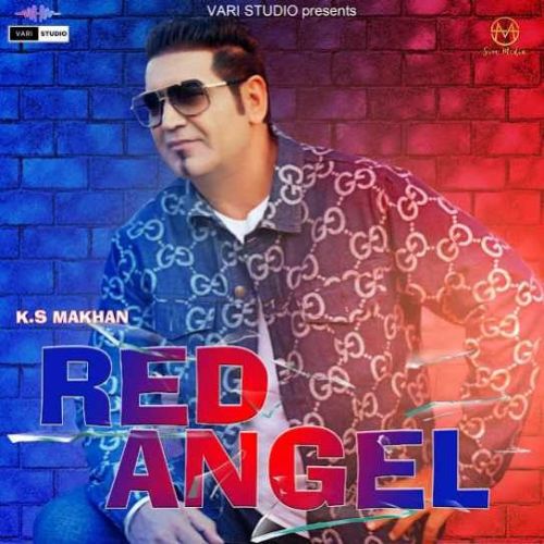 Red Angel KS Makhan mp3 song download, Red Angel KS Makhan full album