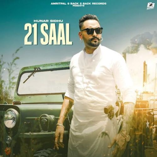 21 Saal Hunar Sidhu mp3 song download, 21 Saal Hunar Sidhu full album