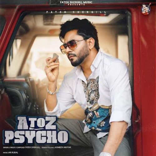 A to Z Psycho Fateh Shergill mp3 song download, A to Z Psycho Fateh Shergill full album