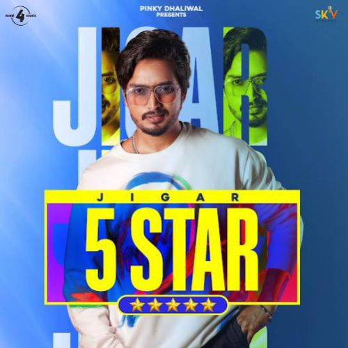 Badmashi Jigar mp3 song download, 5 Star - EP Jigar full album