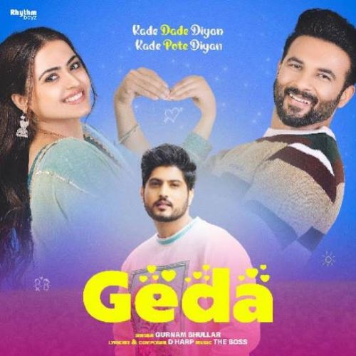 Geda Gurnam Bhullar mp3 song download, Geda Gurnam Bhullar full album