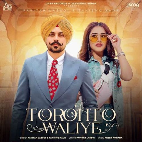Toronto Waliye Pavitar Lassoi mp3 song download, Toronto Waliye Pavitar Lassoi full album