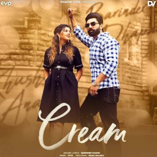 Cream Barinder Dhapai mp3 song download, Cream Barinder Dhapai full album
