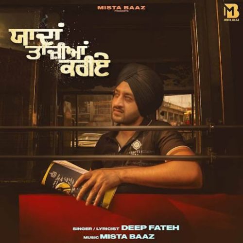 Yaada Tajiyan Kariye Deep Fateh mp3 song download, Yaada Tajiyan Kariye Deep Fateh full album