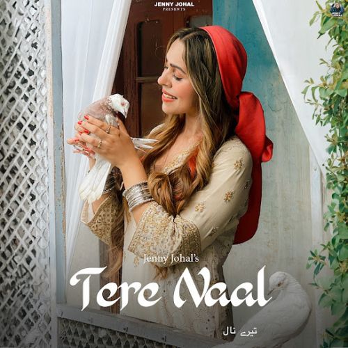 Tere Naal Jenny Johal mp3 song download, Tere Naal Jenny Johal full album