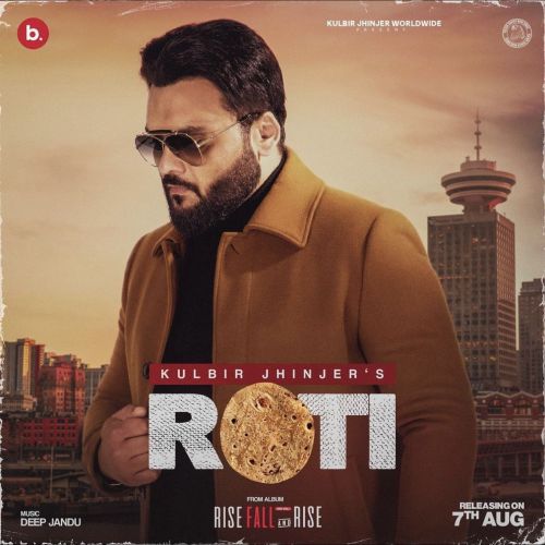Roti (RFR Vol 1) Kulbir Jhinjer mp3 song download, Roti (RFR Vol 1) Kulbir Jhinjer full album