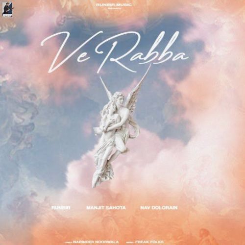 Ve Rabba Runbir mp3 song download, Ve Rabba Runbir full album