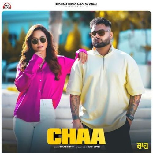 Chaa Gulab Sidhu mp3 song download, Chaa Gulab Sidhu full album